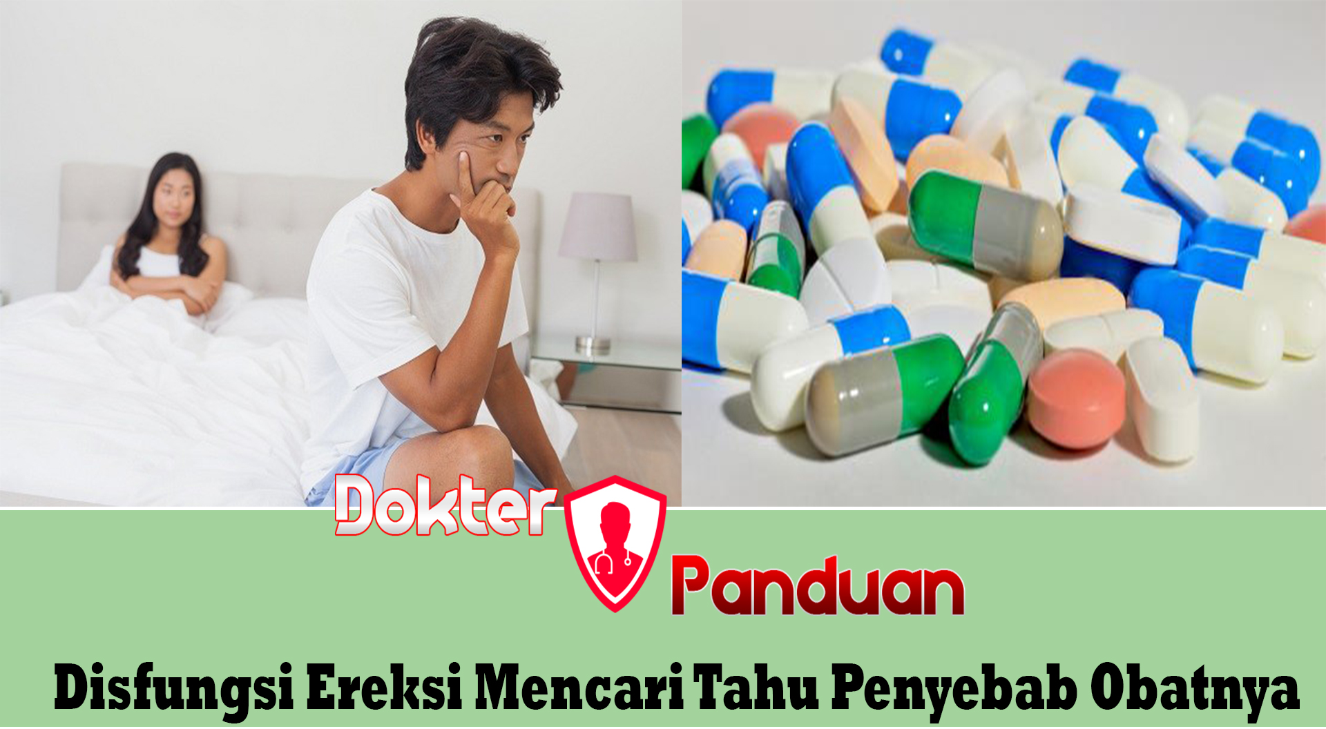 Disfungsi Ereksi Mencari Tahu Penyebab Obatnya