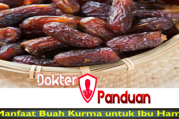 Manfaat Buah Kurma untuk Ibu Hamil