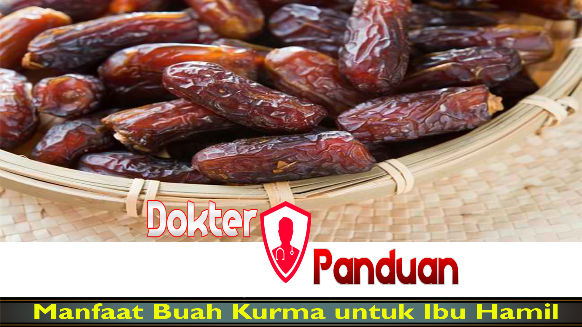 Manfaat Buah Kurma untuk Ibu Hamil