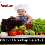 Pilihan Vitamin Untuk Bayi Beserta Fungsinya