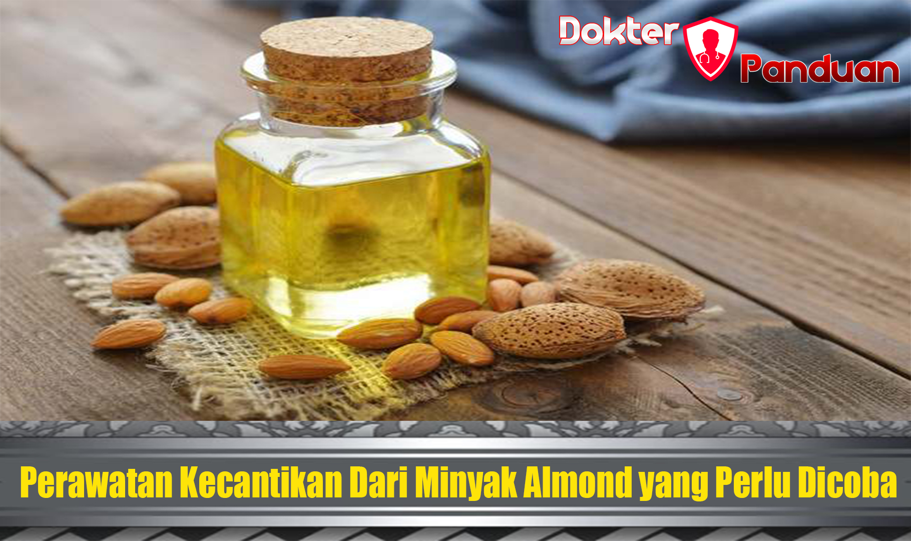 Perawatan Kecantikan Dari Minyak Almond yang Perlu Dicoba