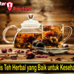 Jenis Teh Herbal yang Baik untuk Kesehatan