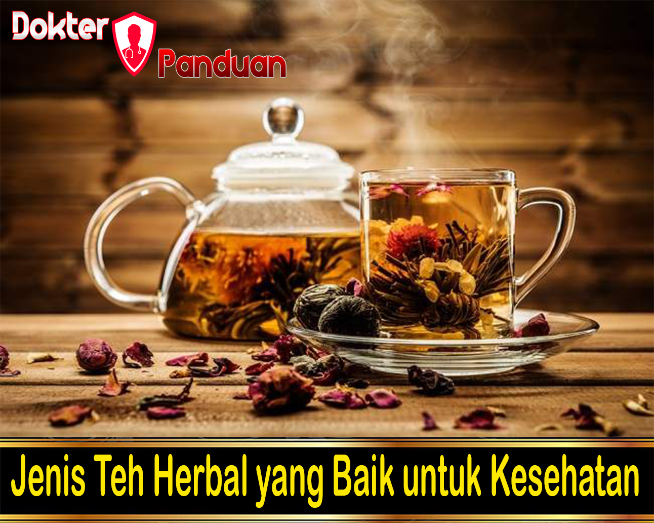 Jenis Teh Herbal yang Baik untuk Kesehatan