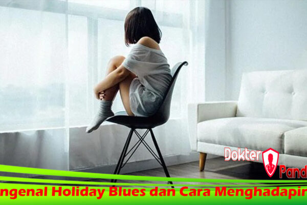 Mengenal Holiday Blues dan Cara Menghadapinya