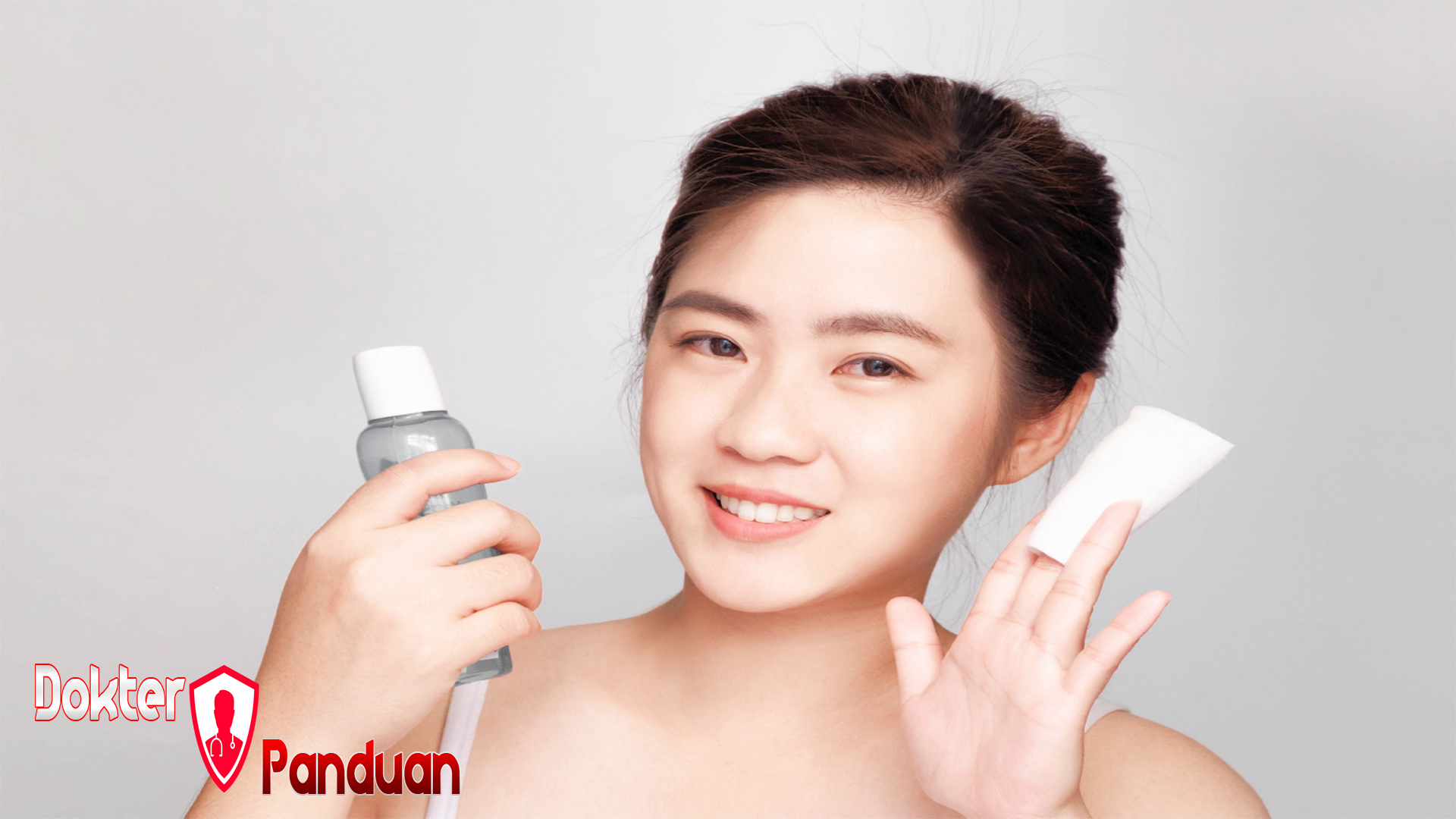 Fungsi dan Cara Menggunakan Toner Wajah