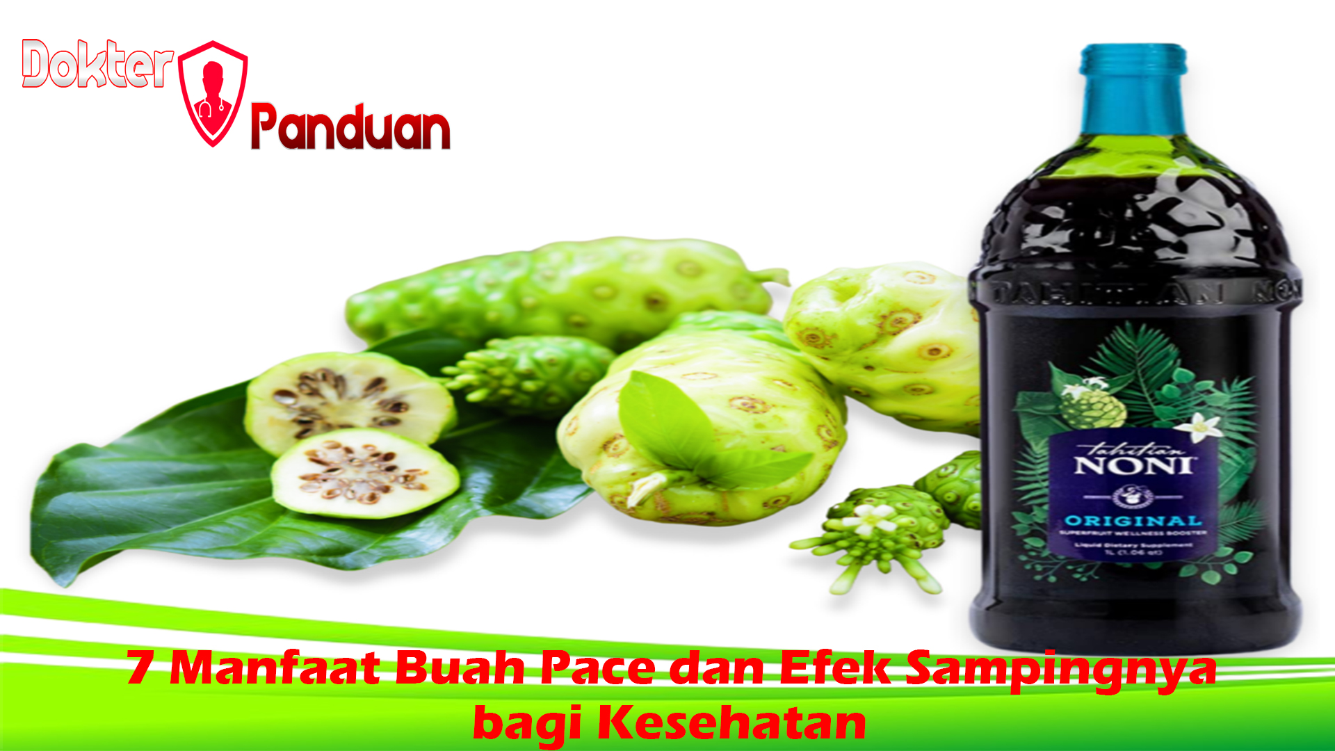 Memahami Kegunaan Tahitian Noni untuk Kesehatan