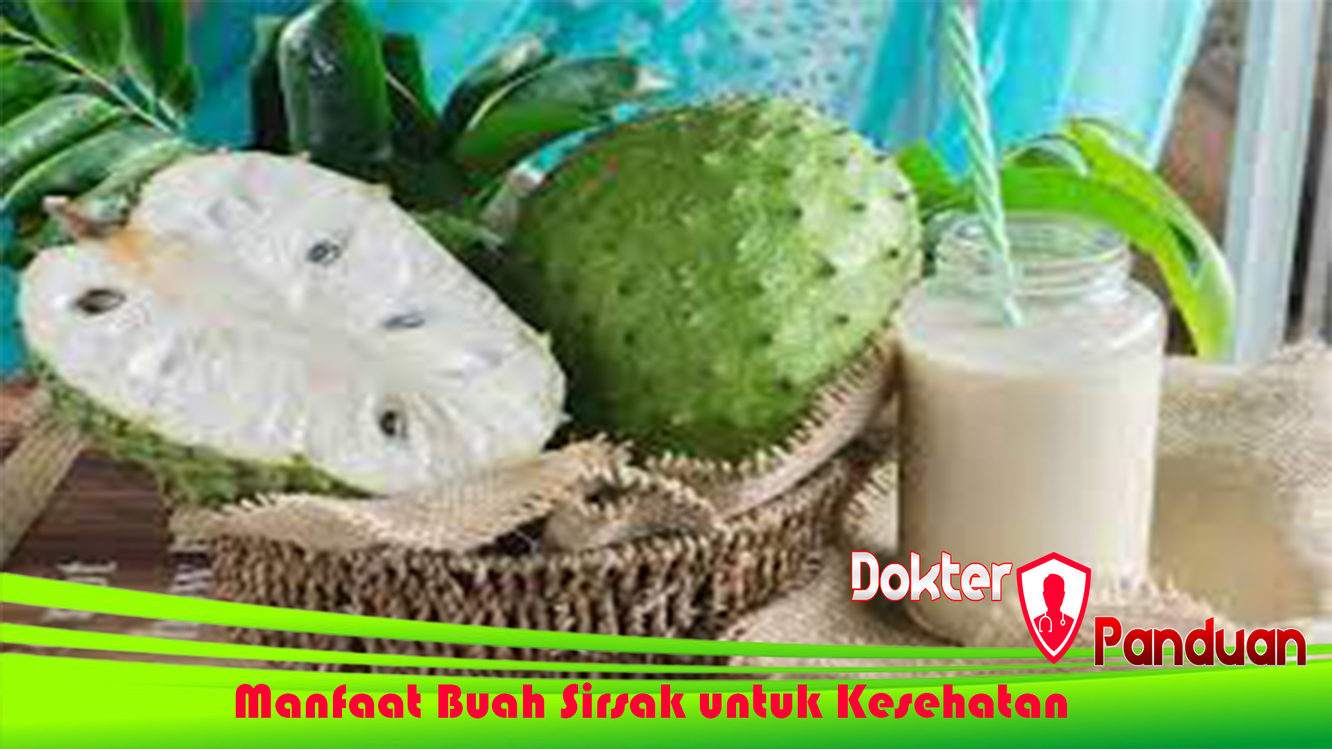 Manfaat Buah Sirsak untuk Kesehatan